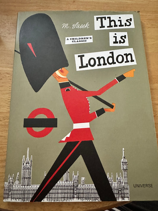 2013 This Is London - Miroslav Sasek(Universe)