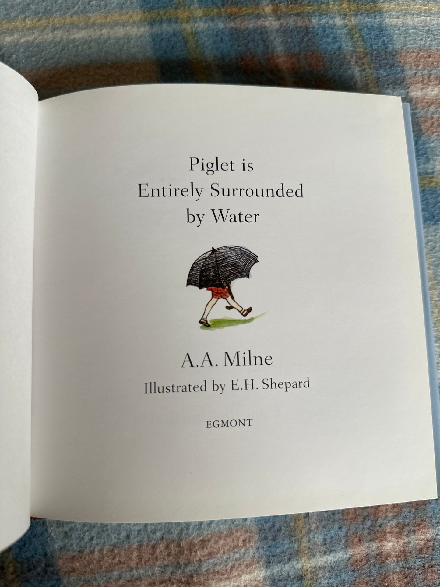 2003 Piglet Is Entirely Surrounded By Water - A.A. Milne(Ernest Shepard illustration) Egmont publisher