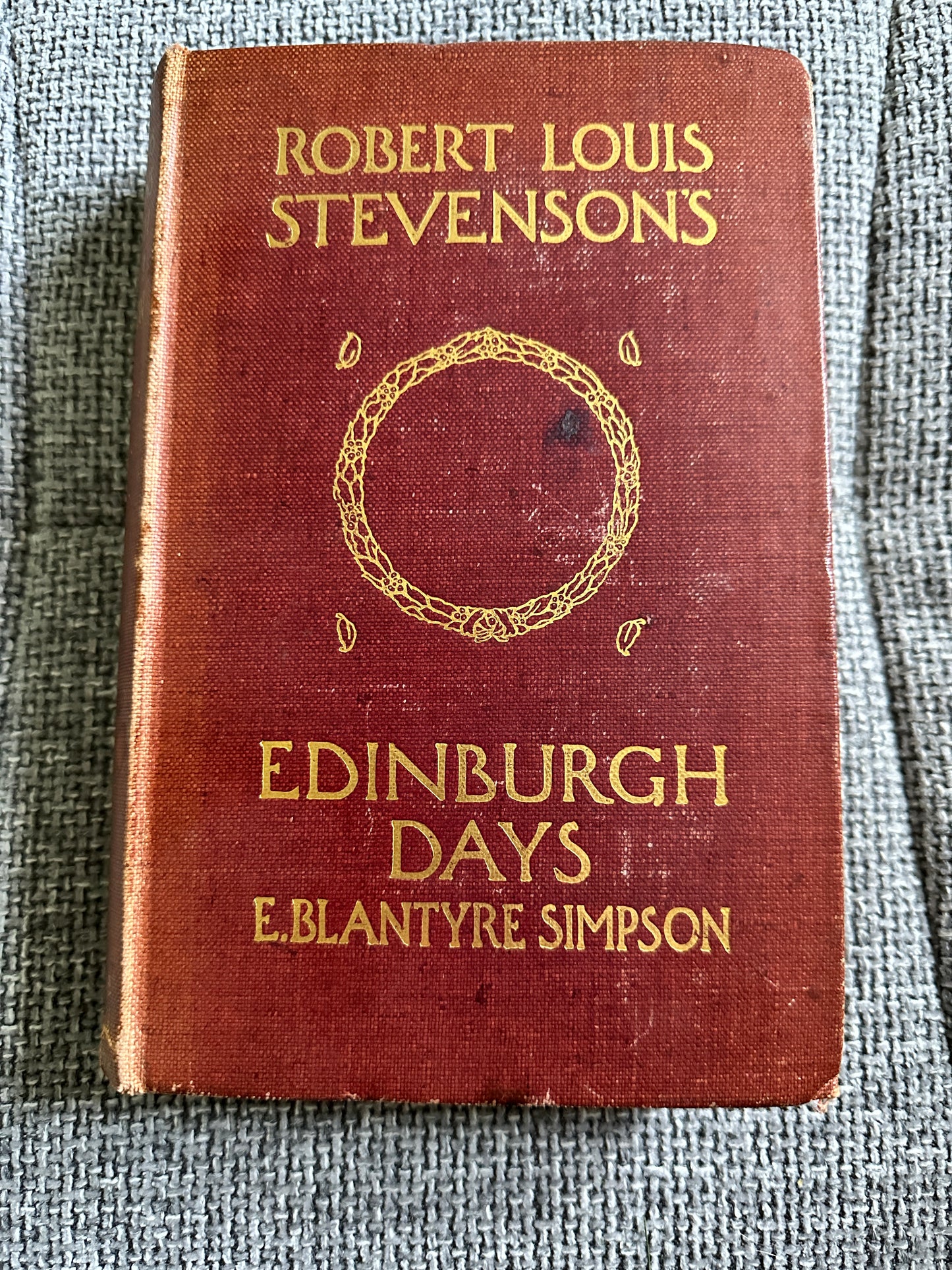 1913 Robert Louis Stevenson Edinburgh Days - E. Blantyre Simpson(Hodder & Stoughton)