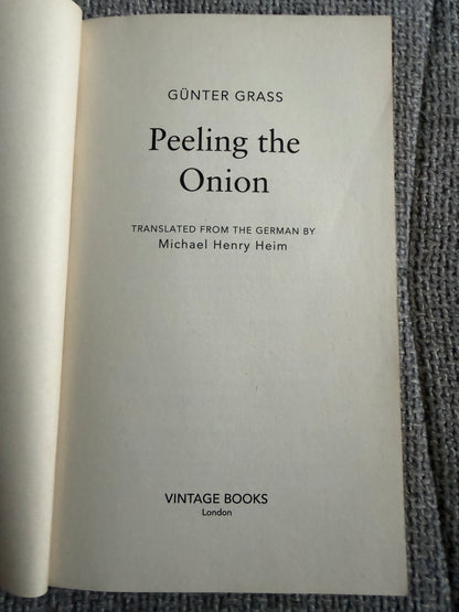 2008 Peeling The Onion - Günter Grass (Translated From German Michael Henry Heim) Vintage Books