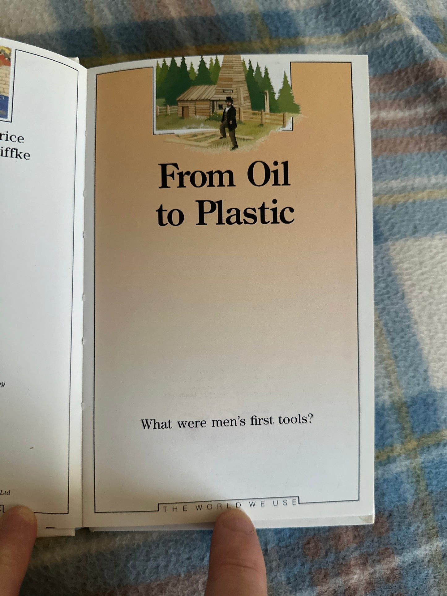 1987 From Oil To Plastic - Raphaëlle Brice (illustrated Sophie Kniffke) Pocket Worlds The World We Use