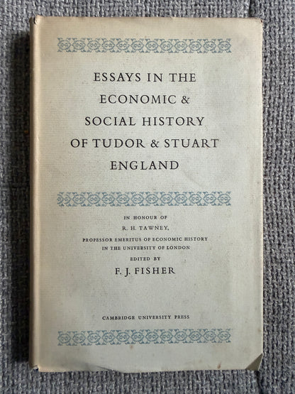 1961*1st* Essays In The Economic & Social History Of Tudor & Stuart England - F. J. Fisher (Cambridge University Press