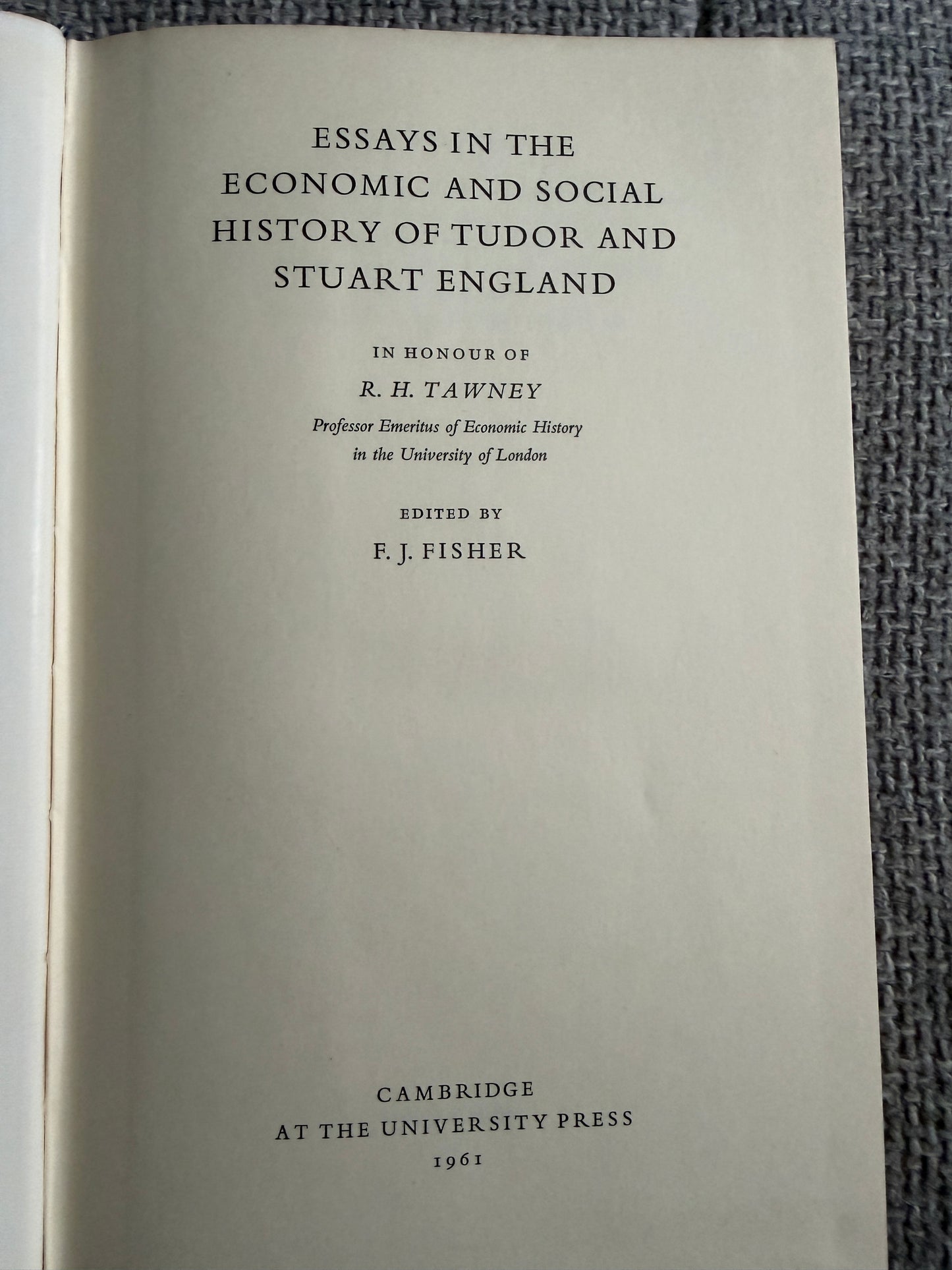 1961*1st* Essays In The Economic & Social History Of Tudor & Stuart England - F. J. Fisher (Cambridge University Press
