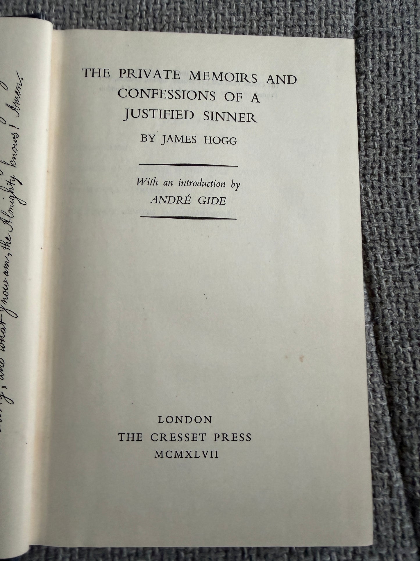 1947 The Private Memoirs & Confessions Of A Justified Sinner - James Hogg (The Cresset Press)