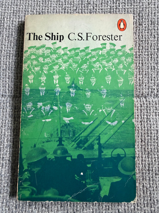 1969 The Ship - C. S. Forester (Penguin Books)
