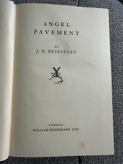 1930 Angel Pavement - J. B. Priestley (William Heinemann Ltd)