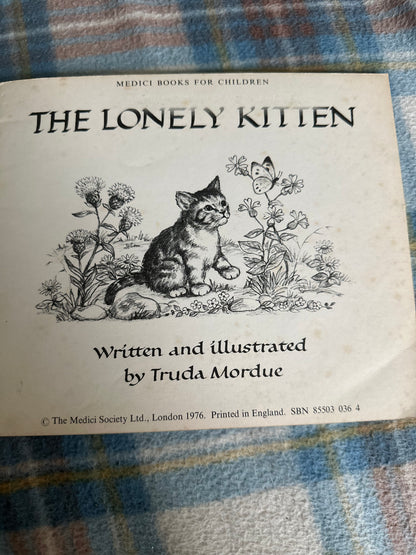 1976 The Lonely Kitten - Truda Mordue (Medici Society)