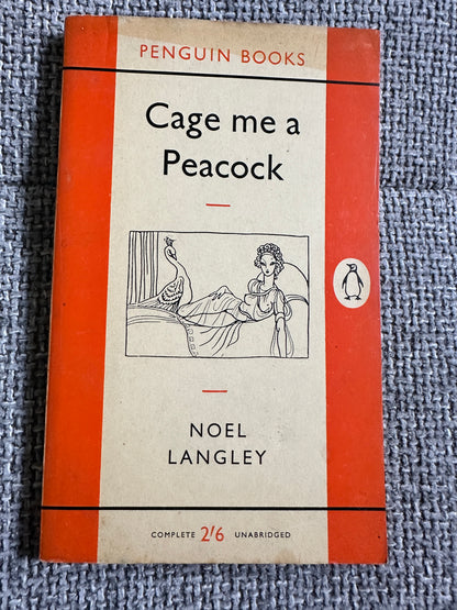 1960*1st* Cage Me A Peacock - Noel Langley (Penguin Books)