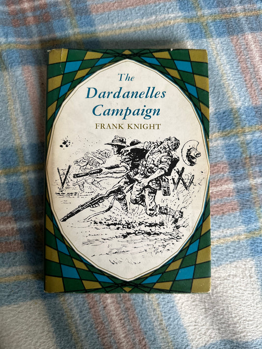 1970*SIGNED 1st* Dardanelle’s Campaign - Frank Knight(F.D. Phillips illustration)MacDonald Publisher