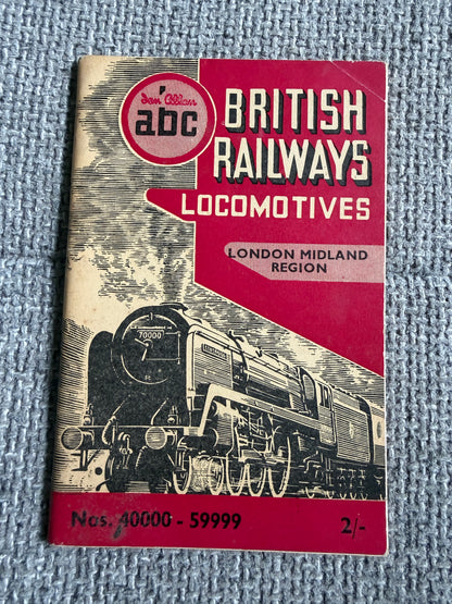 1950’s ABC British Railways Locomotives (London Midland Region) 40000-59999 - Ian Allan Published