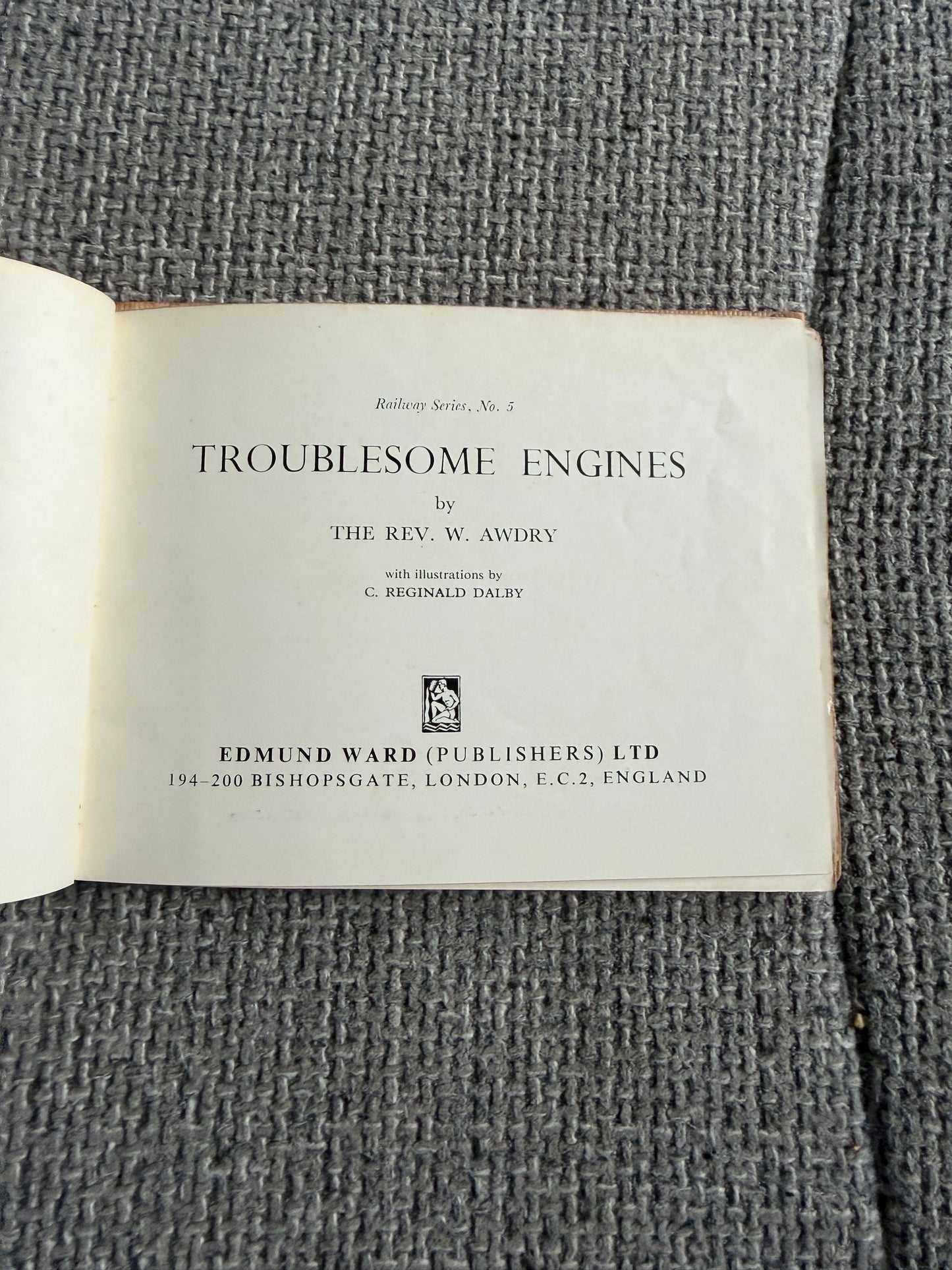 1964 Troublesome Engines (No5) The Rev. W. Awdry (C. Reginald Dalby illustration) Edmund Ward (Publishers) Ltd.