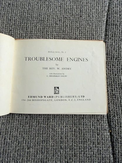 1964 Troublesome Engines (No5) The Rev. W. Awdry (C. Reginald Dalby illustration) Edmund Ward (Publishers) Ltd.