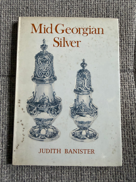 1972 Mid Georgian Silver - Judith Banister (Country Life)