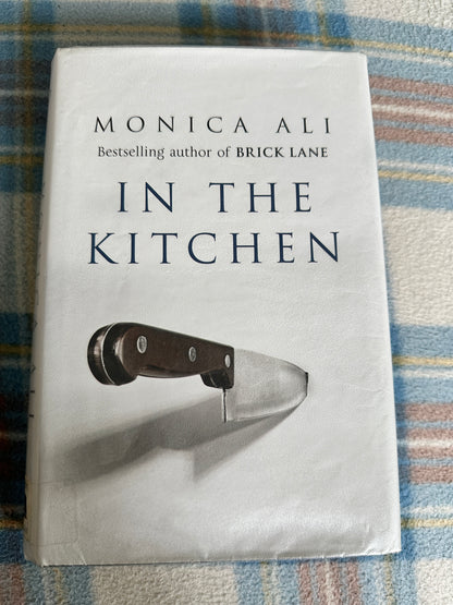 2009*1st* In The Kitchen - Monica Ali(Doubleday)