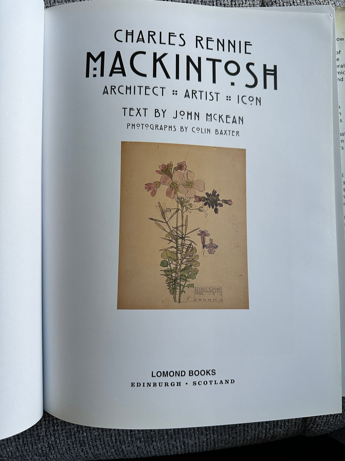 2000*1st* Charles Rennie Mackintosh Architect, Artist, Icon - John McKean & Colin Baxter(Lomond Books)