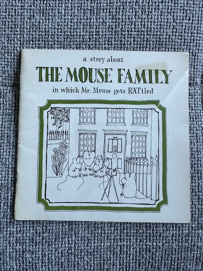 1970’s The Mouse Family get RATtled - C. J. Cressey(Tamasin Cole Illust) Printing Arts Ltd.