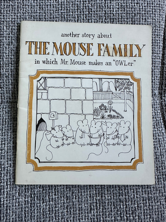 1970’s The Mouse Family makes an “OWLer” - C. J. Cressey(Tamasin Cole Illust) Printing Arts Ltd