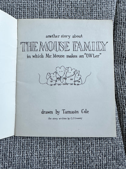 1970’s The Mouse Family makes an “OWLer” - C. J. Cressey(Tamasin Cole Illust) Printing Arts Ltd