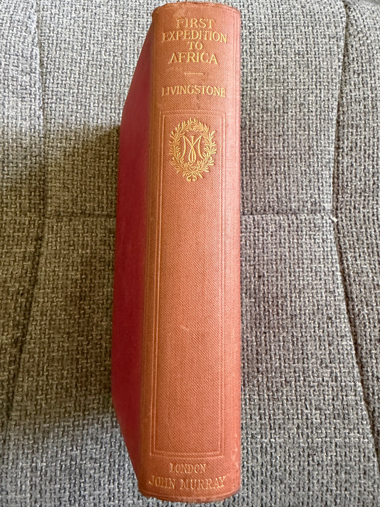 1912 First Expedition To Africa- David Livingstone (John Murray)