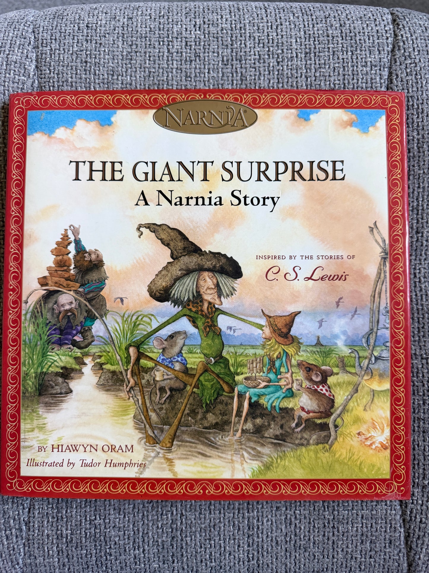 2005*1st* The Giant Surprise (A Narnia Story) Hiawyn Oram (Tudor Humphries illust) HarperCollins