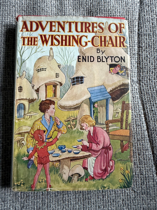 1964 Adventures Of The Wishing-Chair - Enid Blyton (Hilda McGavin illust) George Newnes Ltd