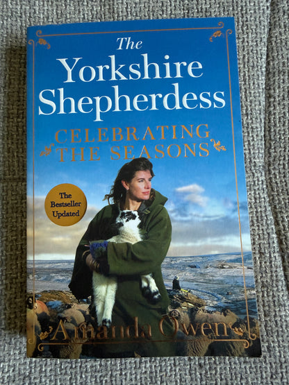 2022 The Yorkshire Shepherdess (Celebrating The Seasons) Amanda Owen (Pan Books)