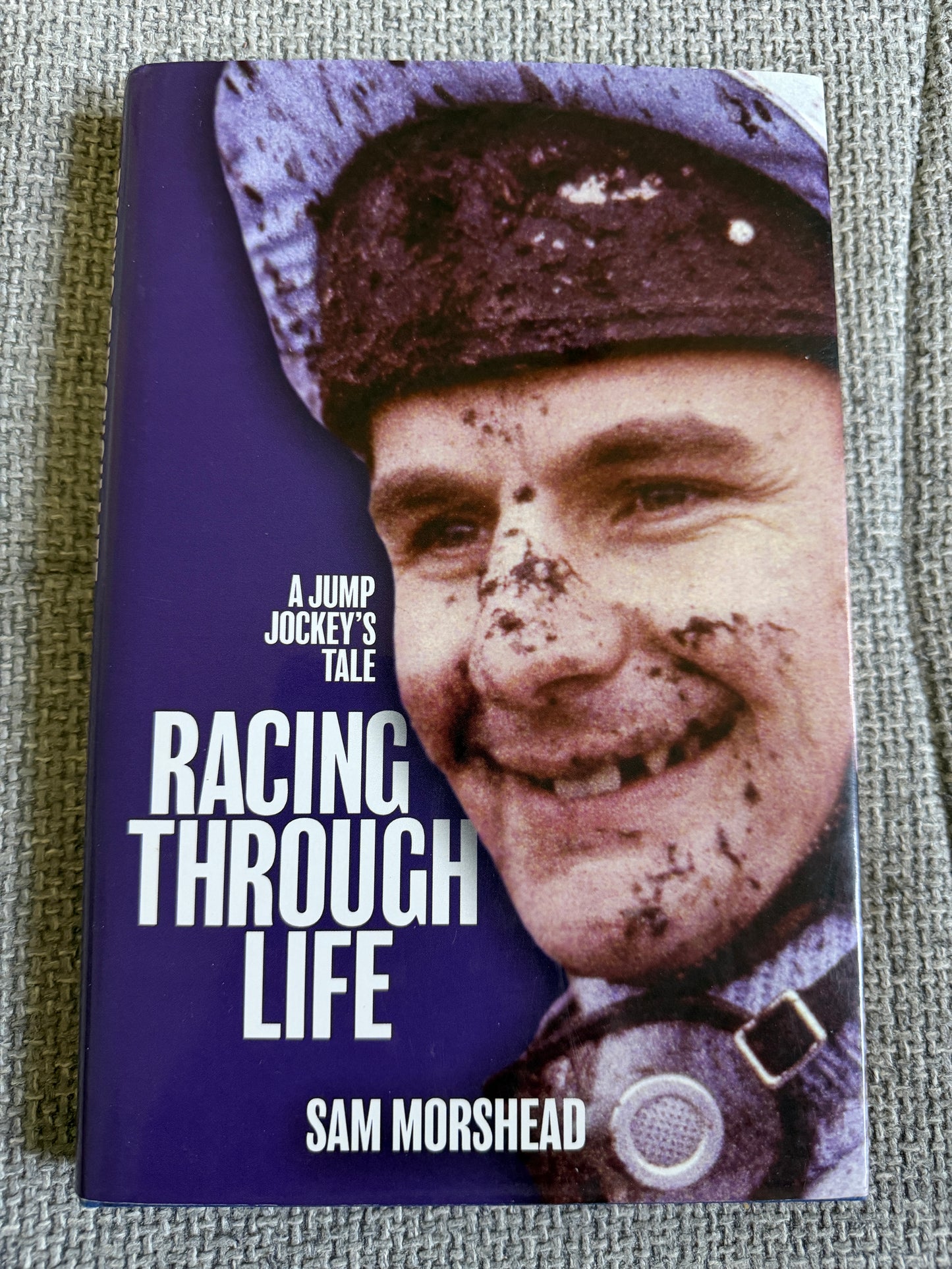 2016*1st Signed* Racing Through Life - Sam Morshead (Racing Post)