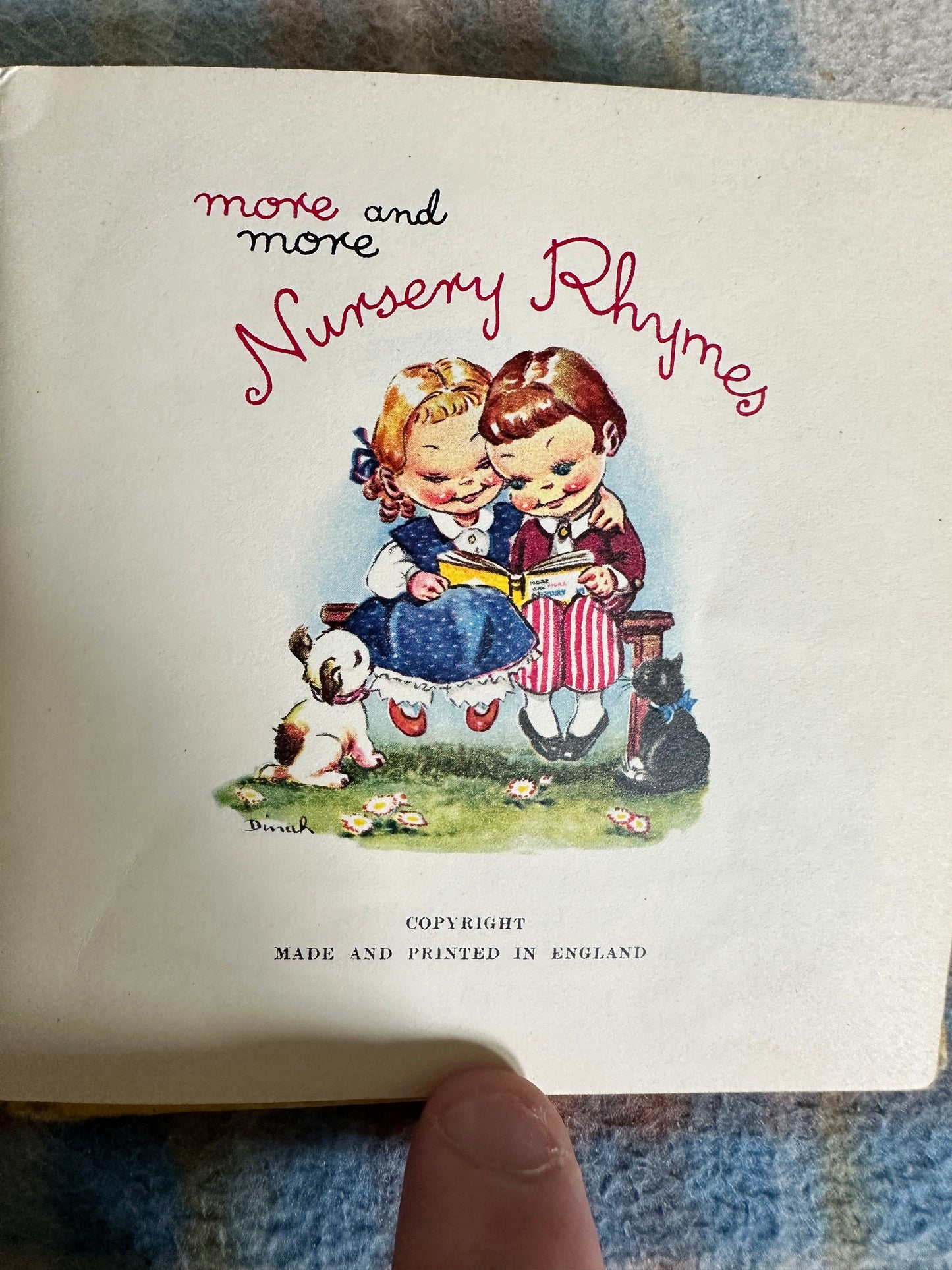 1930’s More & More Nursery Rhymes - Raphael Tuck & Sons Ltd illustrated by Dinah