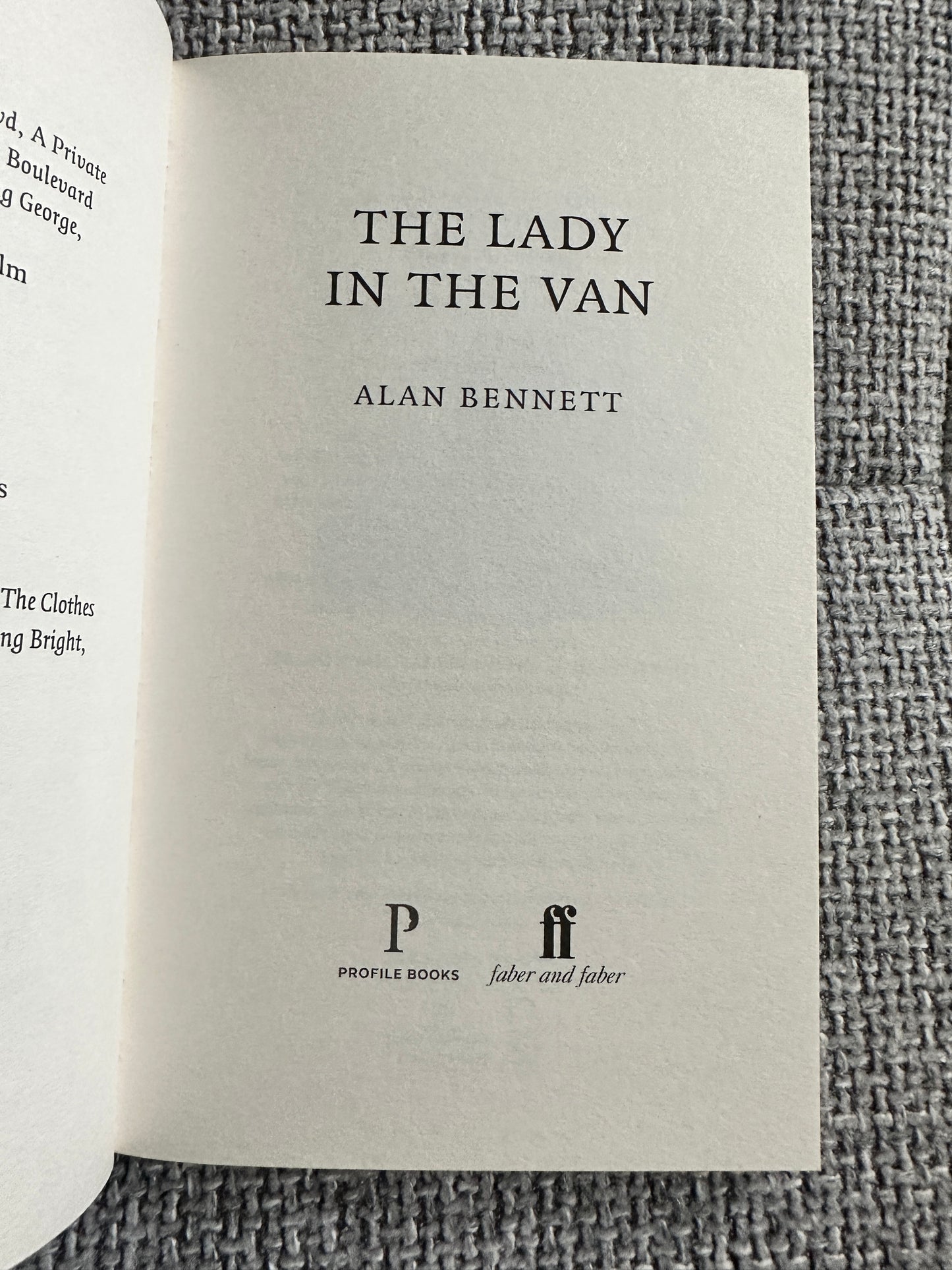 2015 The Lady In The Van - Alan Bennett(Profile Faber & Faber)