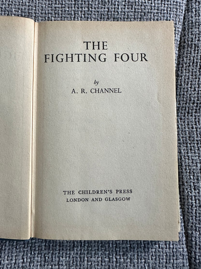 1958*1st* The Fighting Four - A. R. Channel(The Children’s Press)