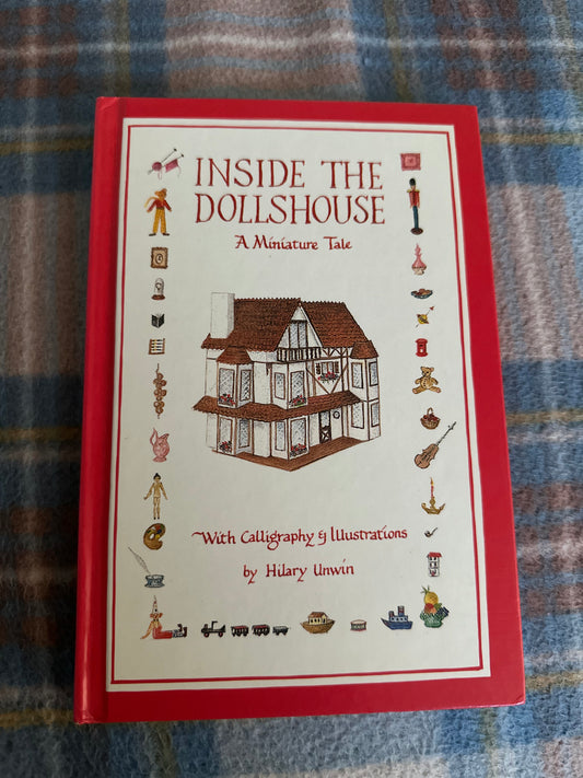 1989*1st* Inside The Dolls House - Hilary Unwin calligraphy & illustrations(Published by Shepheard Walwyn)