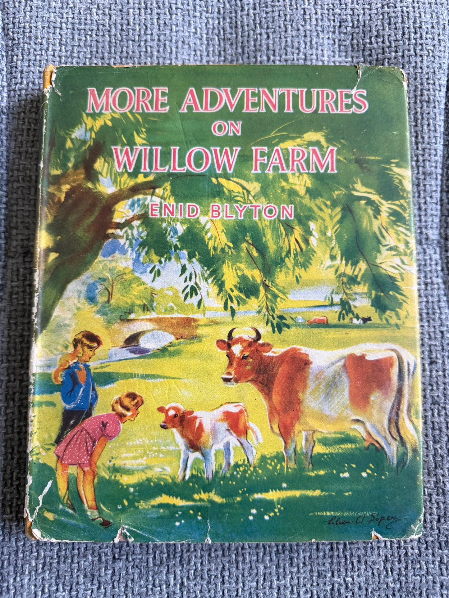 1949 More Adventures On Willow Farm - Enid Blyton (Eileen A. Soper illust) Country Life