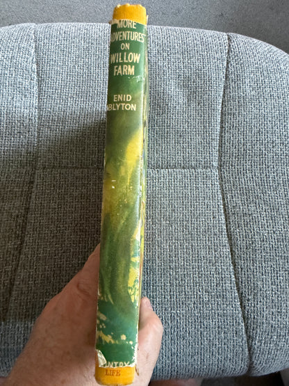 1949 More Adventures On Willow Farm - Enid Blyton (Eileen A. Soper illust) Country Life