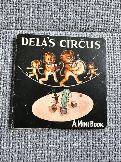 1950’s Dela’s Circus A Mini Book (Brown Watson Ltd)