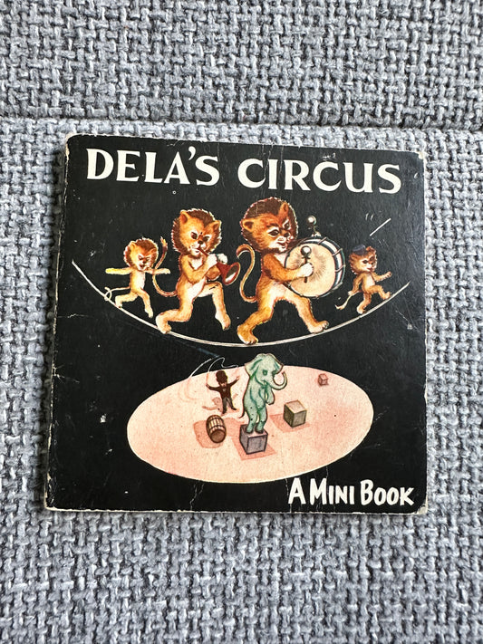 1950’s Dela’s Circus A Mini Book (Brown Watson Ltd)