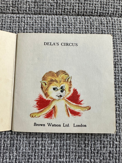 1950’s Dela’s Circus A Mini Book (Brown Watson Ltd)