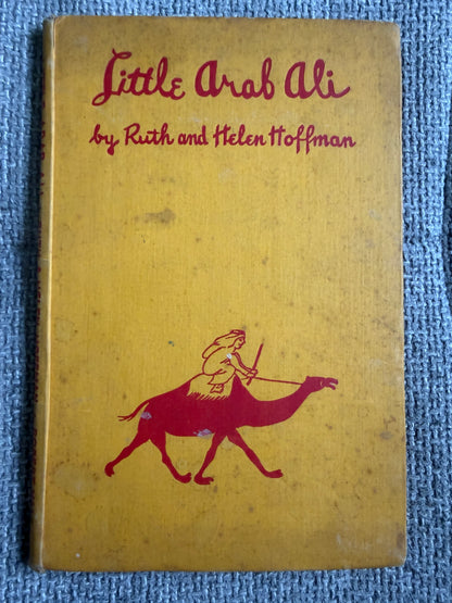1942*1st* Little Arab Ali - Ruth & Helen Hoffman (Robert Hale Ltd Publisher)