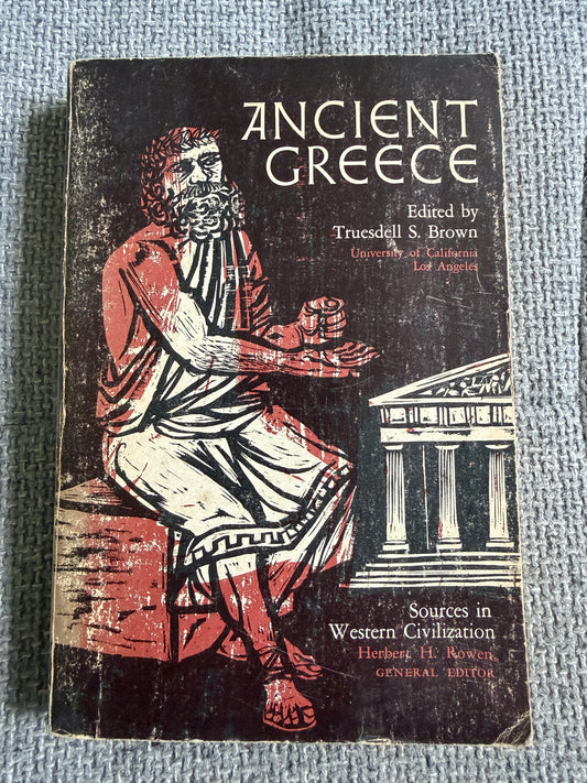 1965 Ancient Greece - Truesdell S. Brown (The Free Press Of Glencoe)