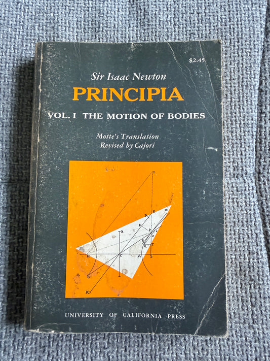 1966 Sir Isaac Newton Principia Vol 1 The Motion Of Bodies - Florian Cajori (University Of California Press)
