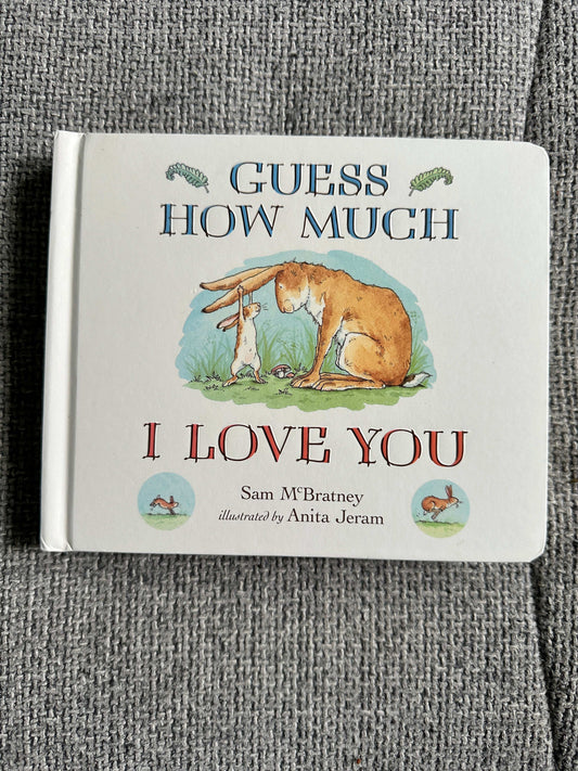 2014 Guess How Much I Love You - Sam McBratney (Anita Jeram Illust) Walker Books - Honeyburn Books (UK)