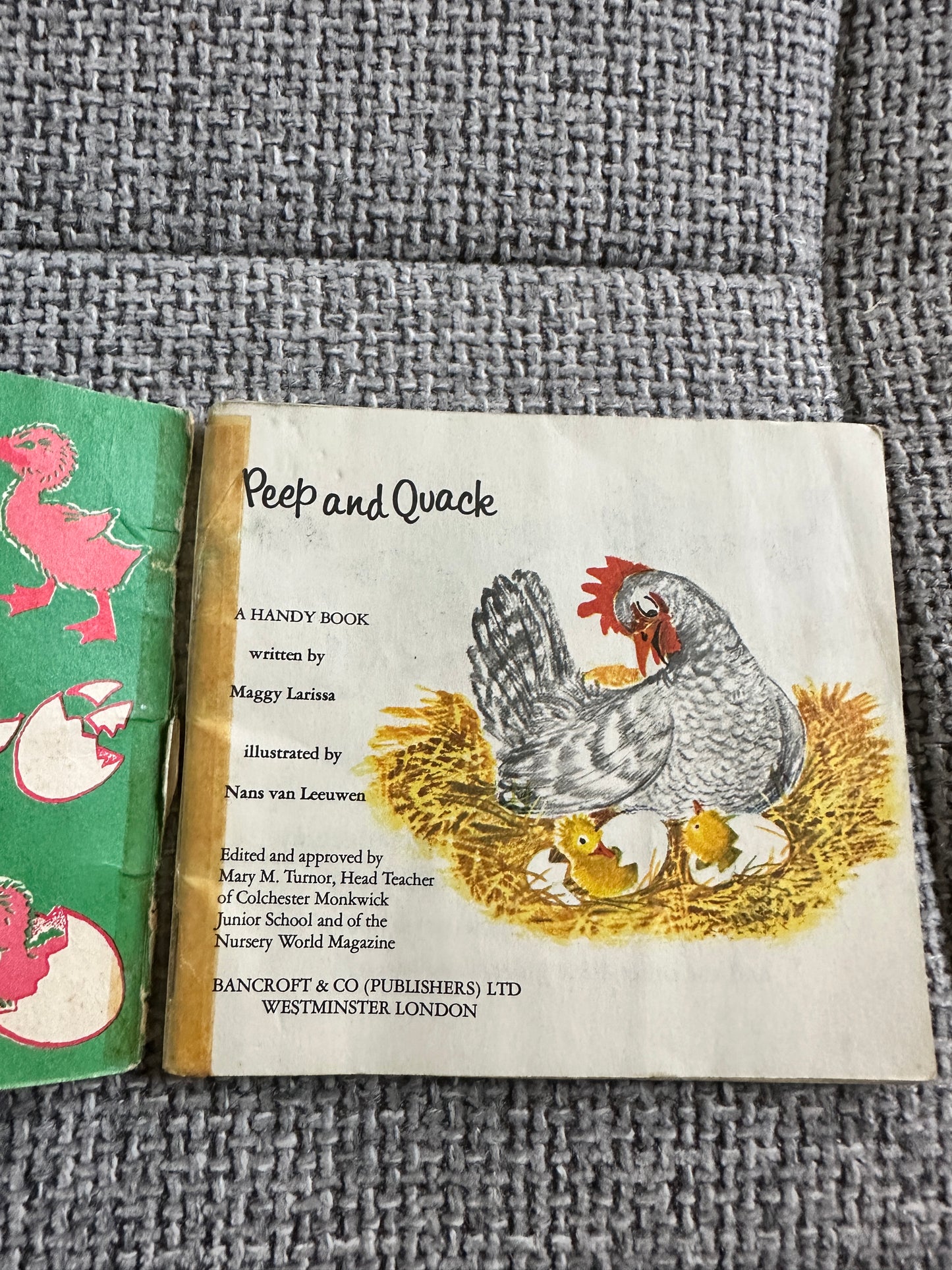 1963 Peep & Quack(Series One 251 Handy Book)Maggy Larissa(Nans Van Leeuwen Illust) Bancroft & Co Ltd