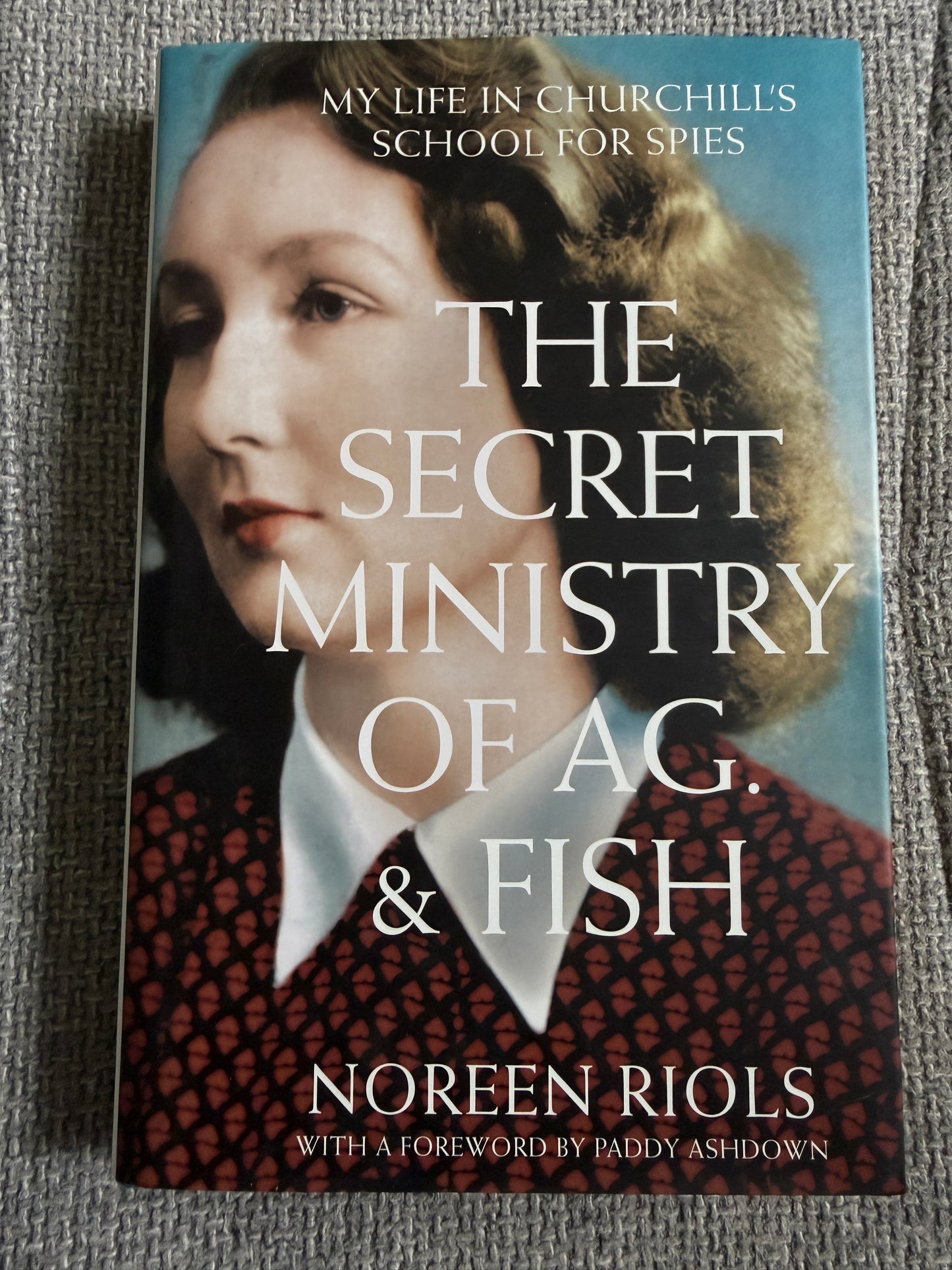 2013 The Secret Ministry Of Ag. & Fish - Noreen Riols (MacMillan)