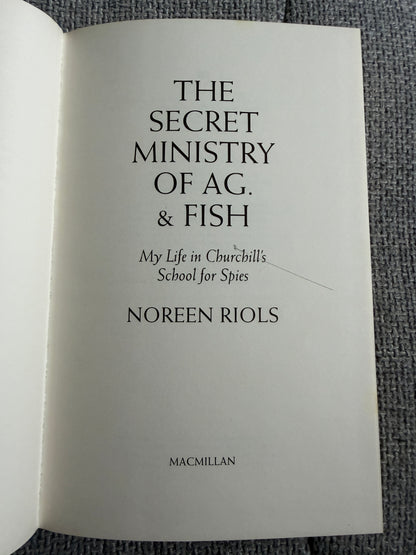 2013 The Secret Ministry Of Ag. & Fish - Noreen Riols (MacMillan)
