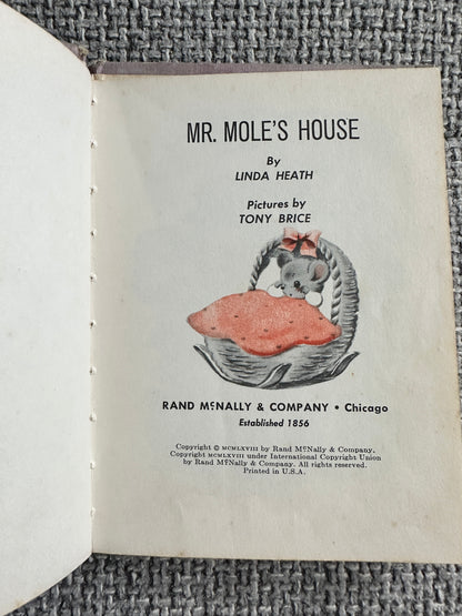 1968 Mr. Mole’s House - Linda Heath(Tony Brice Illust)Rand McNally & Co)