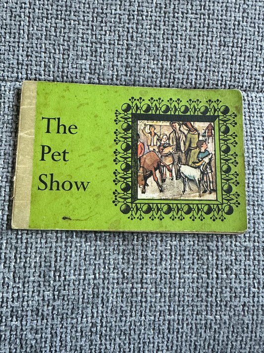 1960’s Ready To Read: The Pet Show -(Paul Olds Illust) Schools Publication Dpt Department of Education New Zealand