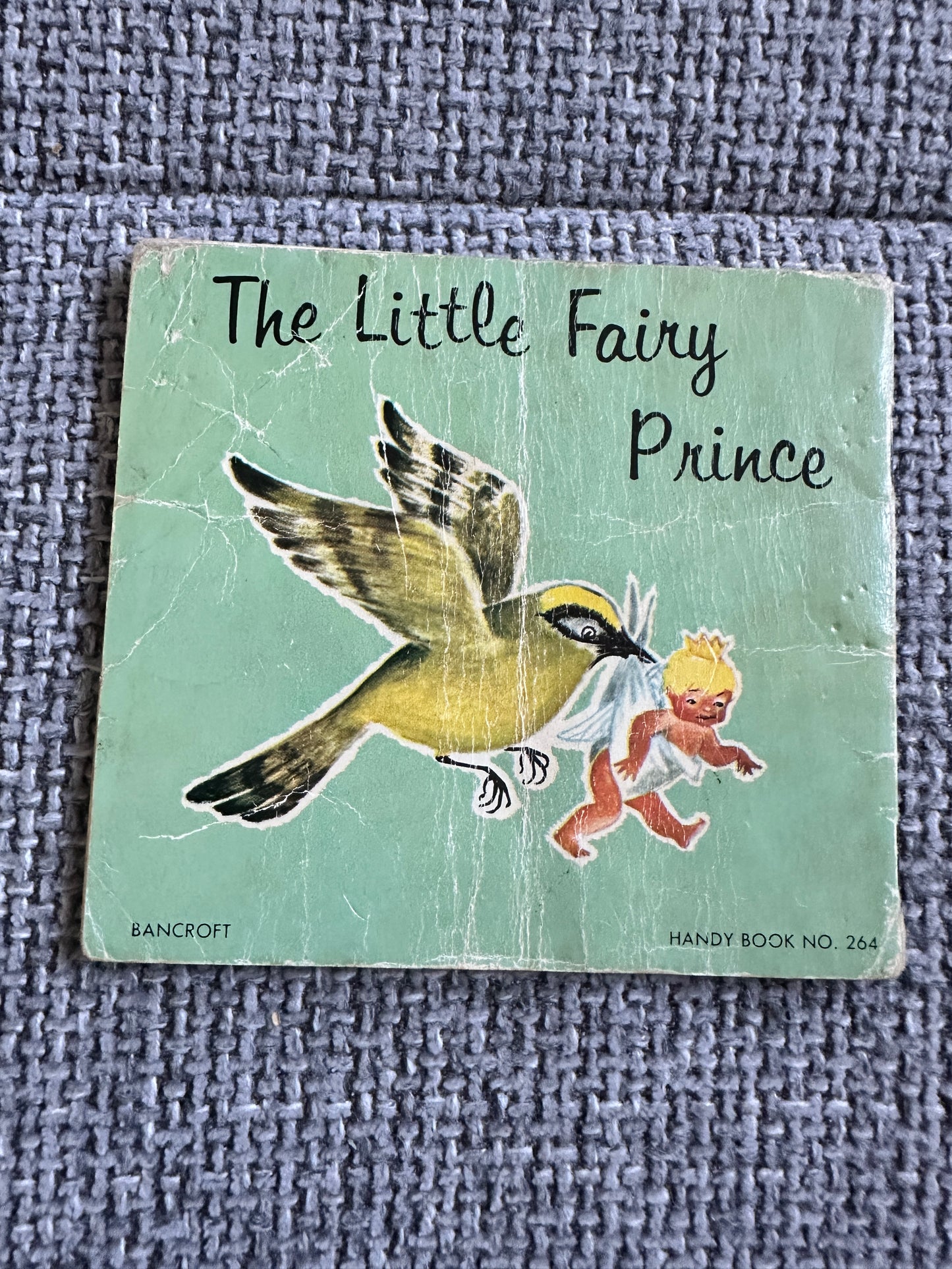 1960’s The Little Fairy Prince(Handy Book 264)Maggy Larissa(Nans Van Leeuwen Illust) Bancroft & Co Ltd