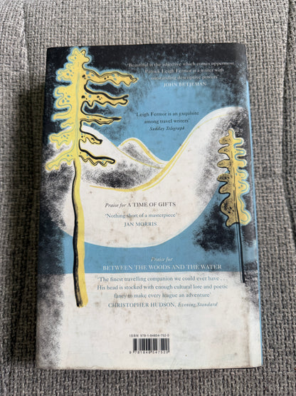 2013*1st* The Broken Road From The Iron Gates To Mount Athos - Patrick Leigh-Fermor (Edited by Colin Thubron & Artemis Cooper) John Murray