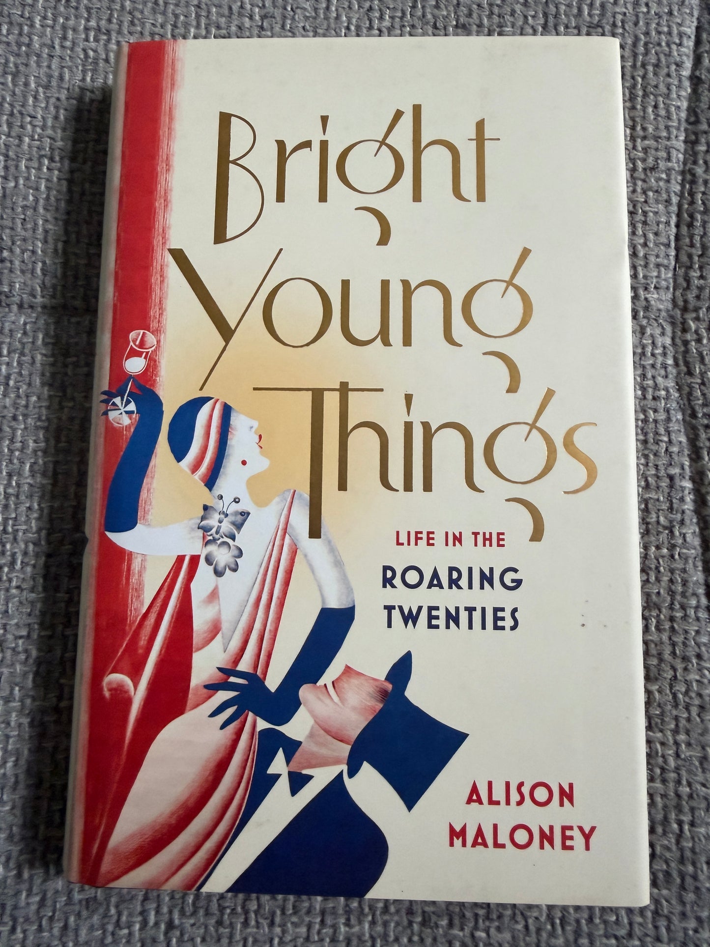 2012*1st* Bright Young Things Life In The Roaring Twenties - Alison Maloney (Virgin Books)