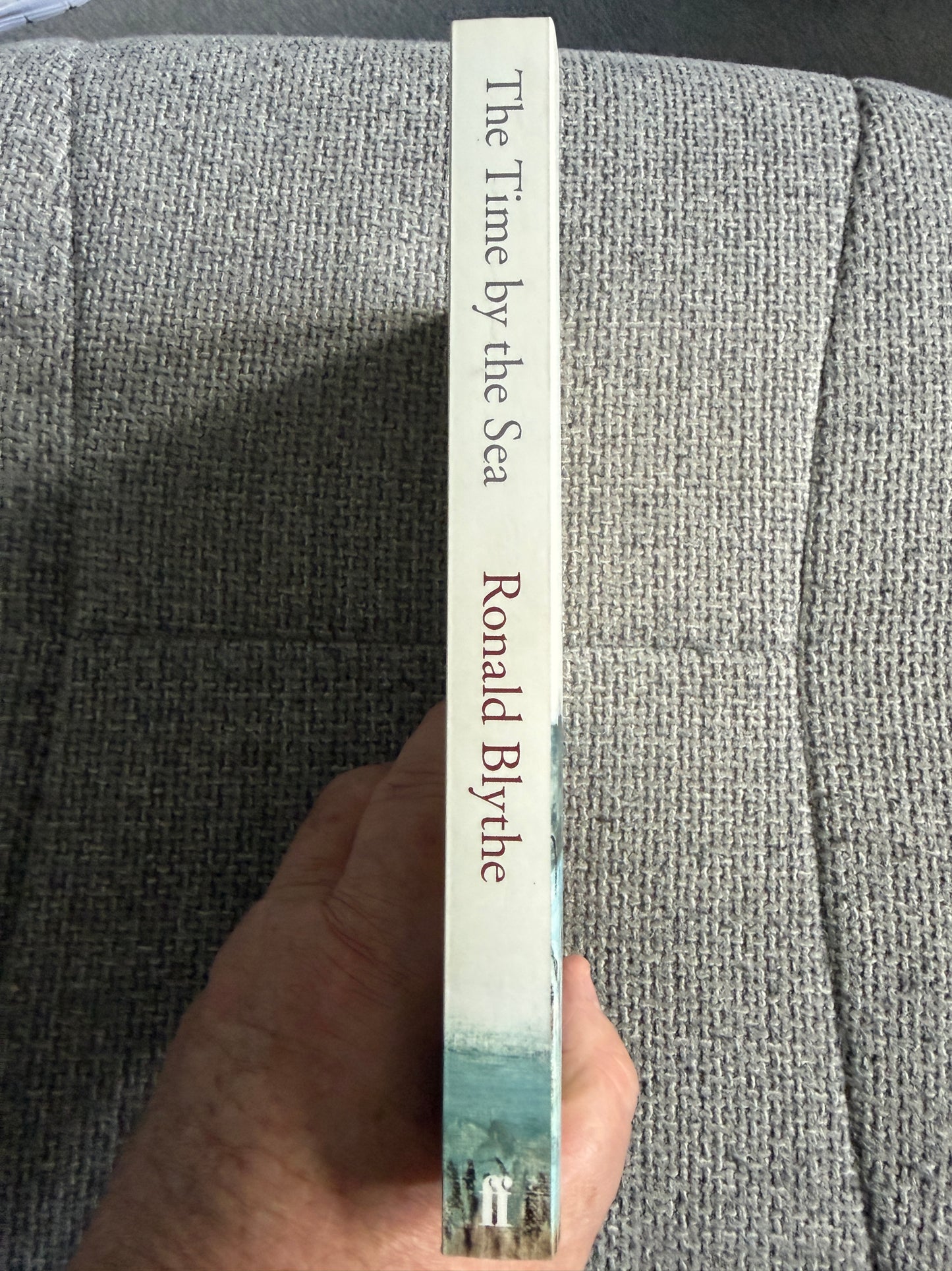 2014 The Time By The Sea Aldeburgh 1955-1958 - Ronald Blythe (Faber & Faber)