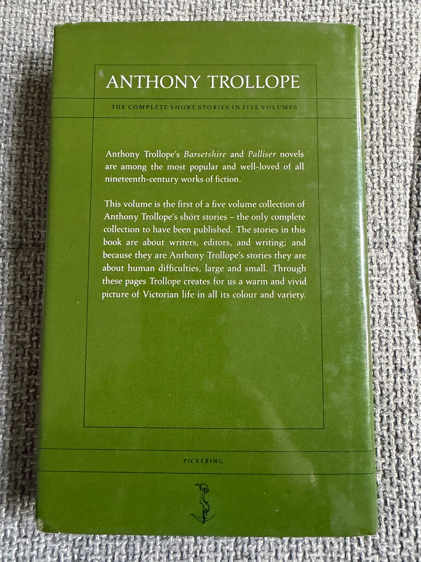1990 Anthony Trollope The Complete Short Stories volume 1 - William Pickering Published